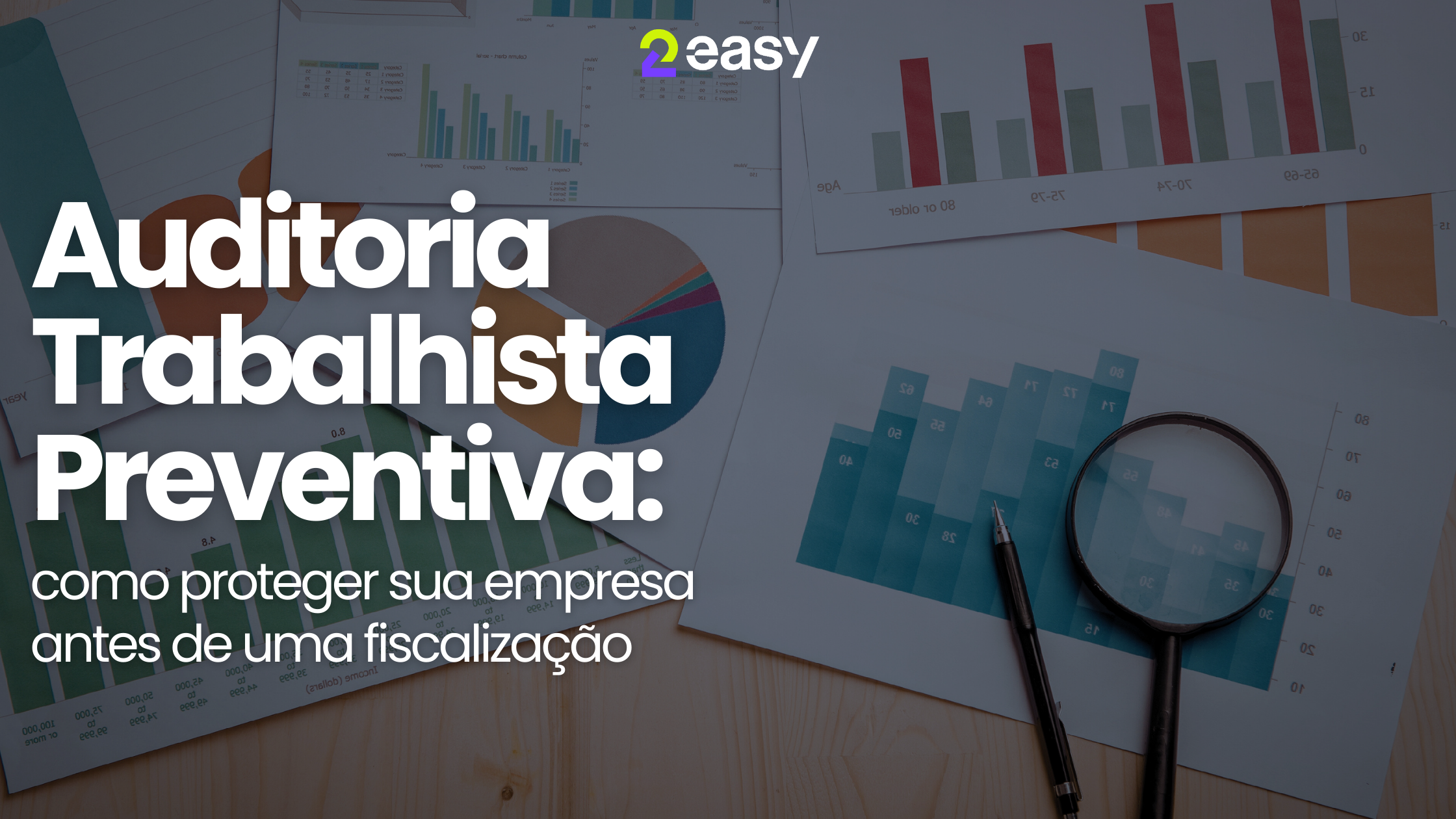 Auditoria Trabalhista Preventiva: como proteger sua empresa antes de uma fiscalização