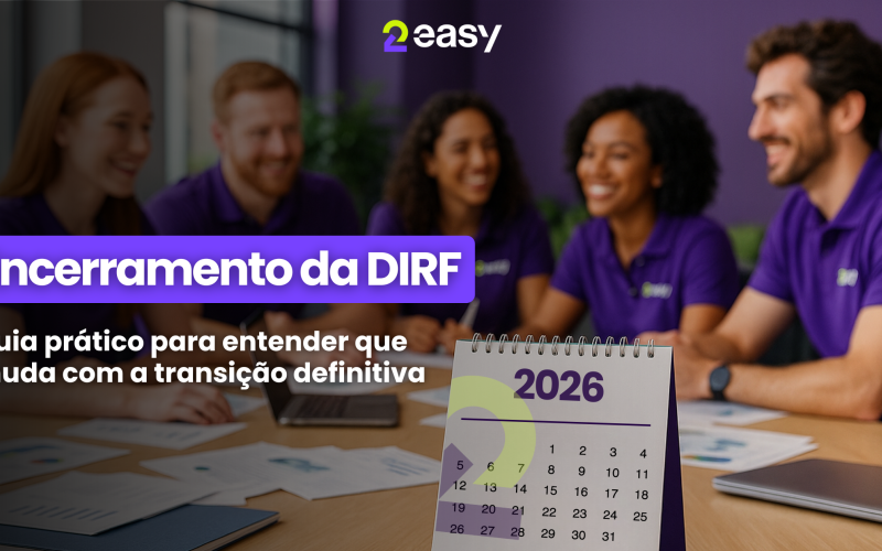 O que muda com o fim da DIRF? Guia completo para o RH se adaptar.