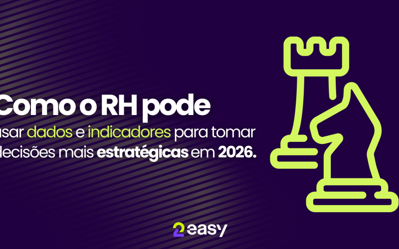 Como o RH pode usar dados e indicadores para tomar decisões mais estratégicas em 2026