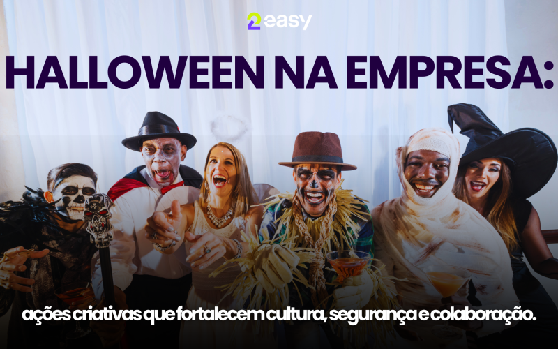Halloween na Empresa: Ações Criativas que Fortalecem Cultura, Segurança e Colaboração