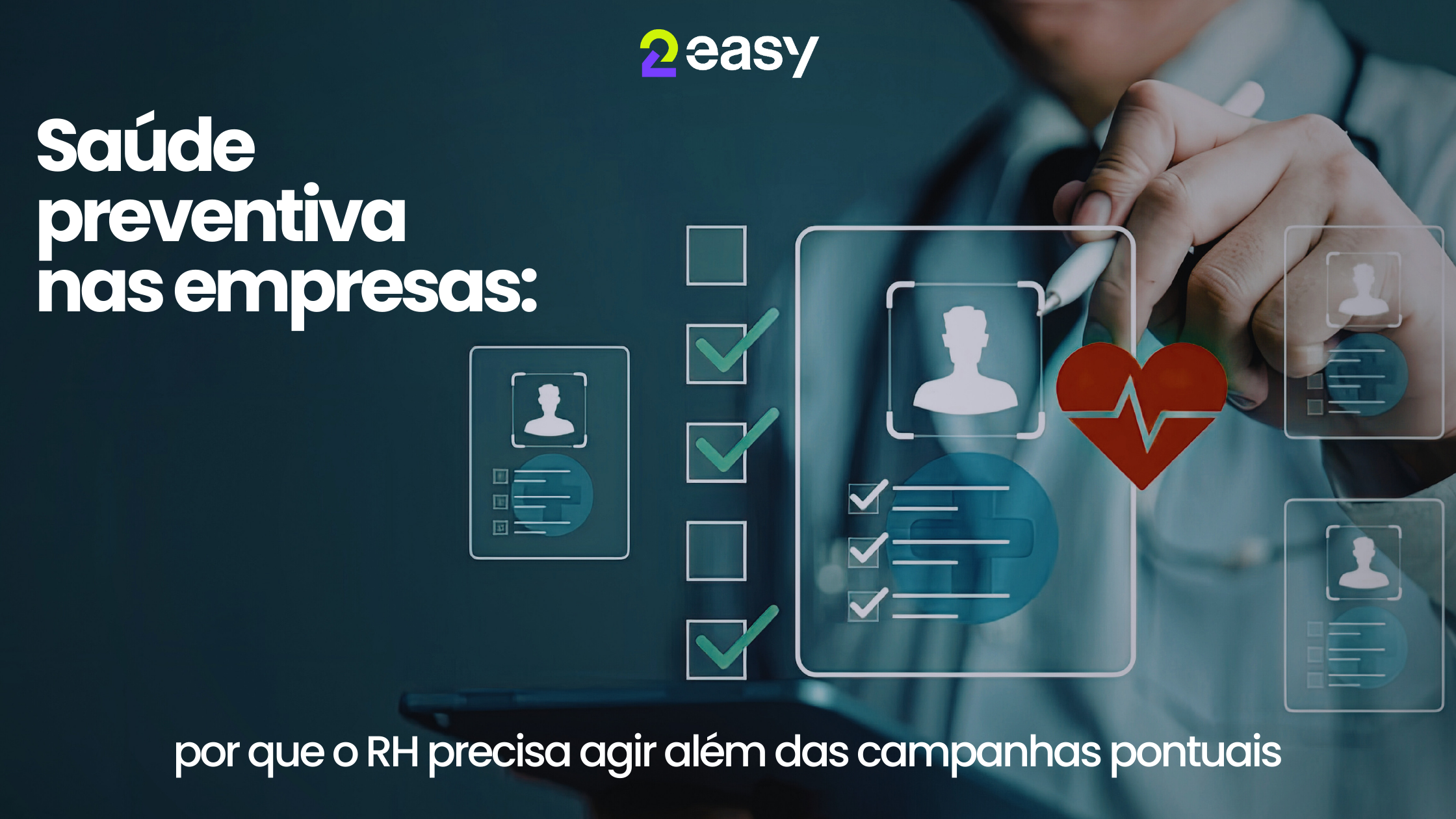 Saúde preventiva nas empresas: por que o RH precisa agir