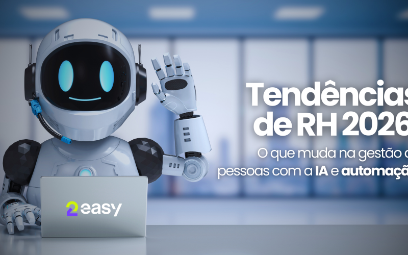 Tendências de RH 2026: o que muda na gestão de pessoas com a IA e automação